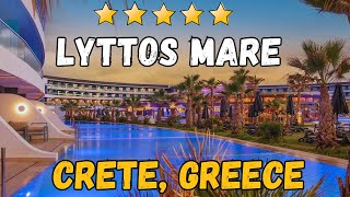 Lyttos Mare  Crete Greece AllInclusive Resort [upl. by Shurlock]