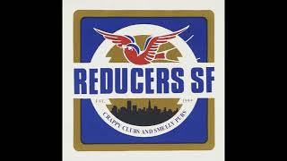 Reducers SF Gone for good [upl. by Nicky]