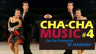 Cha cha cha music Jm La Formula – Ei Habana  Dancesport amp Ballroom Dancing Music [upl. by Raquela]