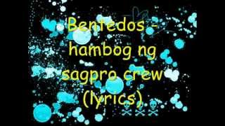 Bentedoshambog ng sagpro crew lyrics [upl. by Zined]