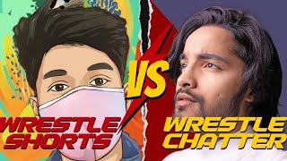 Wrestle Shorts Vs Wrestle Chatter Full Explaned Who Is Right wrestleshorts [upl. by Wendeline]