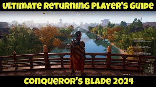 Ultimate Returning Players Guide to Conquerors Blade in 2024 [upl. by Anaz]