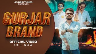 GURJAR BRAND   Official Video  NEW GURJAR SONG  AKASH BAISLA  SANDY BHATI  AMIT BAISLA [upl. by Akenihs]