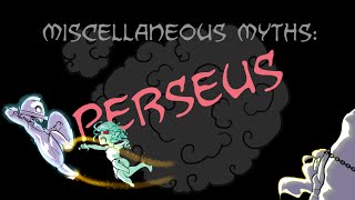 Miscellaneous Myths Perseus [upl. by Brucie]