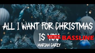 All I Want for Christmas is You Arc Nade Bassline Remix [upl. by Lubeck888]