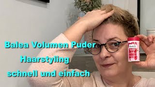 Balea Volumen Puder  Haarstyling schnell und einfach  Anwendung kurze Haare [upl. by Atirrehs]