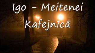 Igo  Meitenei kafejnīcā [upl. by Terrag]