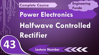 Halfwave Controlled Rectifier with R RL amp Freewheeling Diode in Power Electronics [upl. by Yuria]