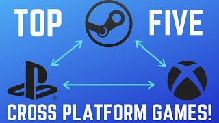 Top Five Best Cross Platform Games You Can Play Right Now 2021 [upl. by Twum407]