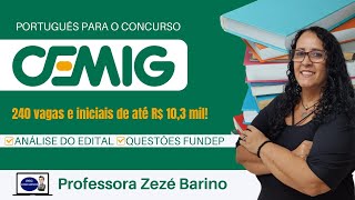 Concurso CEMIG edital com 240 vagas  Português FUNDEP  Professora Zezé Barino [upl. by Ytinirt572]