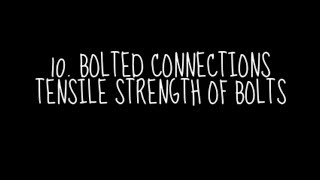 10 TENSILE STRENGTH OF BOLTS [upl. by Aday]