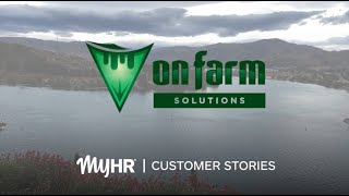 OnFarm Solutions  MyHR Customer Stories [upl. by Norman704]