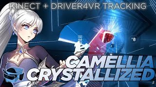 CAMELLIA  CRYSTALLIZED  Expert  S  Beat Saber Kinect  Driver4VR [upl. by Thornburg]