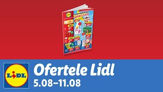 Ofertele saptamanii la Lidl • 5  11 August 2024 [upl. by Irotal842]