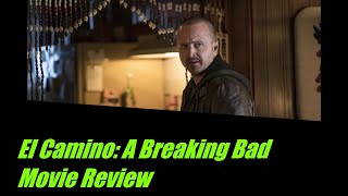 El Camino A Breaking Bad Movie Review [upl. by Marshall]