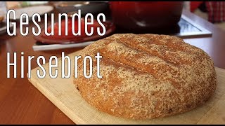 Mein knuspriges glutenfreies HIRSEBROT  Wie frisches Bäckerbrot  Canans Rezepte [upl. by Lorenza145]