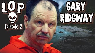 Gary Ridgway The Green River Killer  Lights Out Podcast 2 [upl. by Enilram672]