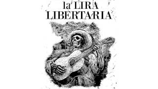 Lira Libertaria  03 Niñx [upl. by Ecirehs]