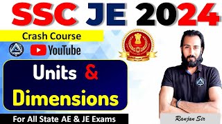 08 UNITS amp DIMENSIONS  SSC JE LATEST PATTERN CRASH COURSE  All State AE JE Exams [upl. by Gnof]