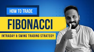 How to Trade using the Fibonacci Tool  Intraday amp Swing Trading Strategy [upl. by Mientao]