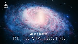 Viaje a través de la Vía Láctea [upl. by Noelopan577]