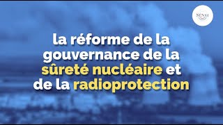 Quelle gouvernance pour la sûreté nucléaire [upl. by Cohberg721]