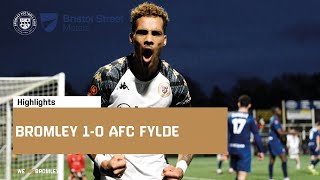 Highlights Bromley 10 AFC Fylde [upl. by Sauls]