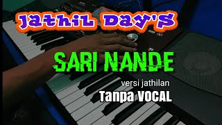 SARI NANDE Cover jathilan Tanpa Vocal [upl. by Yeltneb]