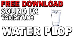 Water Plop Bloop Sound Effect Free Download [upl. by Nerty]