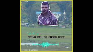 LAGU TERBARI OFFICIAL MUSICMEINO BEU NO ENA WAESTUDIO UWAMANI pro ²∅²⁴ [upl. by Noimad]