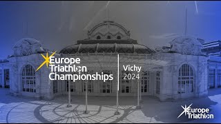 2024 Europe Triathlon Championships Vichy Elite [upl. by Vernice56]