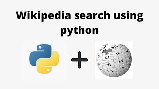 Wikipedia Search using Python [upl. by Davida]