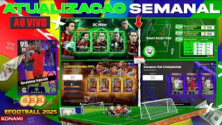 ATUALIZAÇÃO SEMANAL PACOTE FERNANDO TORRES 500 MOEDAS  EFOOTBALL 2025 [upl. by Belsky]