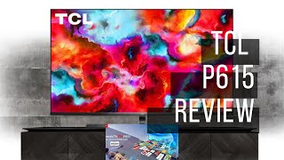 SMART TV TCL P615  ¿LA REINA DE LAS TV CHINAS [upl. by Euphemie]