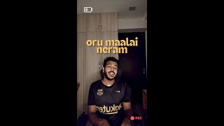 Oru Maalai Neram cover  Naan Mahaan Alla  Yuvan  Karthi [upl. by Ahsema]