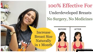 How To Increase Breast Size in 1 Month  Increase Breast Size without Surgery  Dr Upasana Vohra [upl. by Aisatal256]