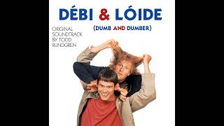 Débi amp Lóide Dumb and Dumber Soundtrack 01  First Love [upl. by Hedvig]