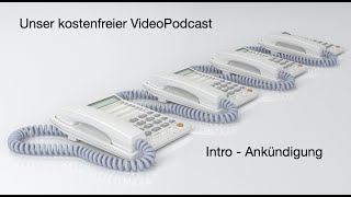 01 Unser kostenfreier VideoPodcast Ankündigung [upl. by Alael4]