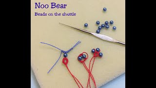 Shuttle Tatting Beads On The Shuttle Thread [upl. by Bergquist133]