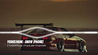 VODKE  HSHK  SNOW PHONK [upl. by Eelra]