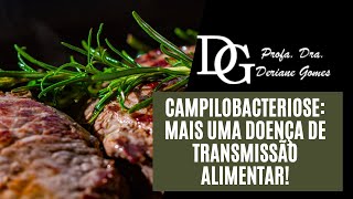 082 Campilobacteriose Mais Uma Doença de Transmissão Alimentar [upl. by Ericksen]