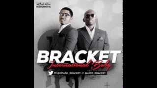 BRACKET  INTERNATIONAL BABY OFFICIAL FULL SONG NEW 2013 [upl. by Olivero222]