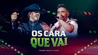 Pedro Paulo amp Alex  Os Cara Que Vai Clipe Oficial PPA 10 Anos EP3 [upl. by Gable]