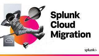 Head in the Clouds Accelerate Your Cloud Adoption With Splunk Cloud Platform [upl. by Yate]