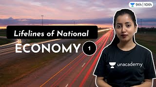 CBSE Class 10 Lifelines of National Economy L1  Aagaz  Unacademy Class 9 and 10  Shubham Pathak [upl. by Isyed]