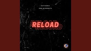 RELOAD [upl. by Erlandson]