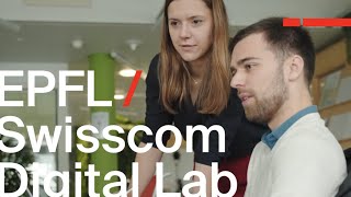 EPFL  Swisscom Digital Lab [upl. by Valeda]