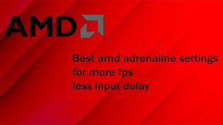 Best AMD Adrenalin Settings for LowEnd PCs Boost FPS [upl. by Niwroc]