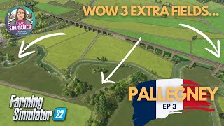 Wow 3 extra fields  FS22 Gameplay  Pallegney  3 [upl. by Tali915]