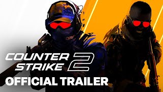 CounterStrike 2  Official Launch Trailer [upl. by Anaugahs938]